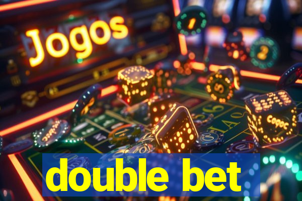 double bet